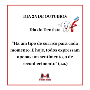 Dia 25 de outubro: Dia do Dentista