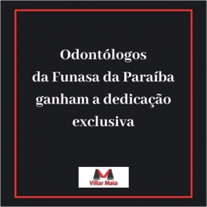 Grupo de Odontólogos da Paraíba ganha a dedicação exclusiva