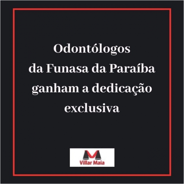 Grupo de Odontólogos da Paraíba ganha a dedicação exclusiva
