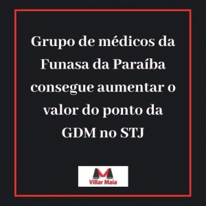 Valor do ponto da GDM de grupo de médicos da Funasa da Paraíba será pago a maior